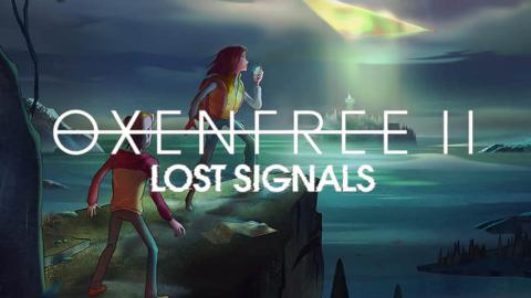 OXENFREE II: Lost Signals